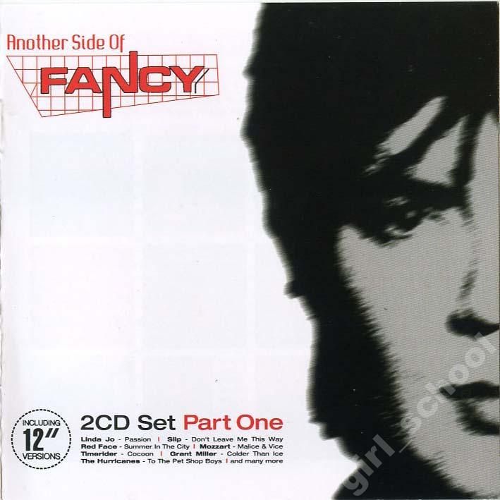 FANCY 2013 Another Side Of Fancy part one (2CD)