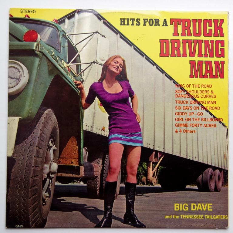 Hits For A Truck Driving Man  (EX+)!!
