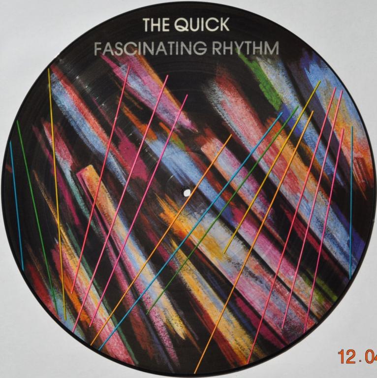 The Quick ''Fascinating Rhythm'' 1982 Lp Picture 
