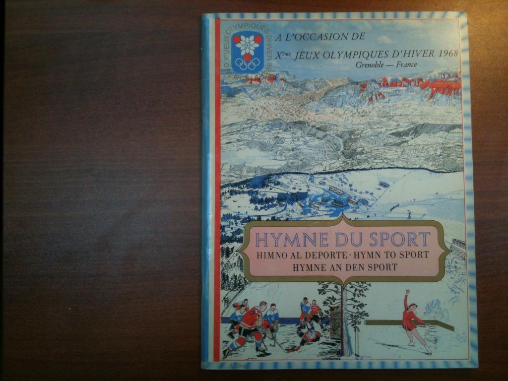 книга Зимняя Олимпиада Гренобль 1968 Оргкомитет Игр гимн спорту