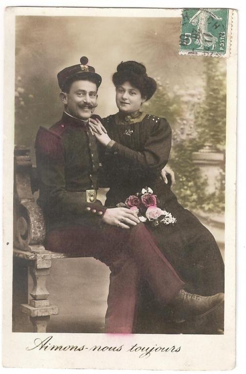 Старинная открытка - НАША ЛЮБОВЬ - НАВСЕГДА... Солдат с женой - Франция 1909 год
