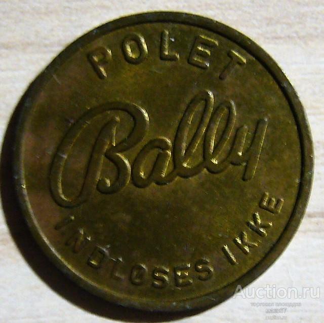 Дания. Жетон для игровых автоматов Bally Polet Indloses Ikke. Тип 1.