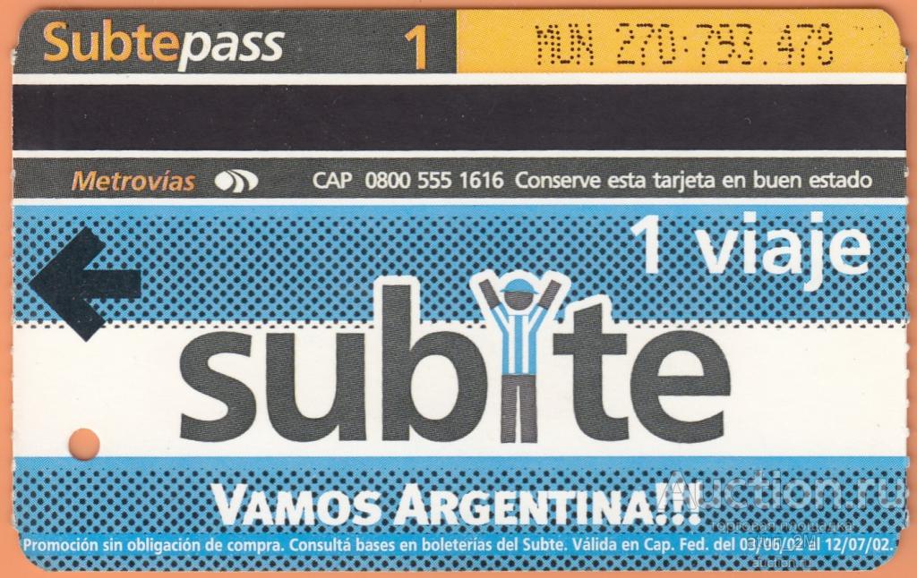 Аргентина. Буэнос-Айрес. Билет на метро. 1 поездка. Vamos Argentina !!!
