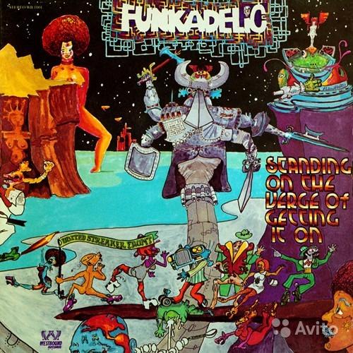 Funkadelic Standing On The Verge Of Getting It