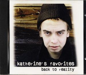 The Katherine's Favorites ‎– Back To Reality СДР (2001) 