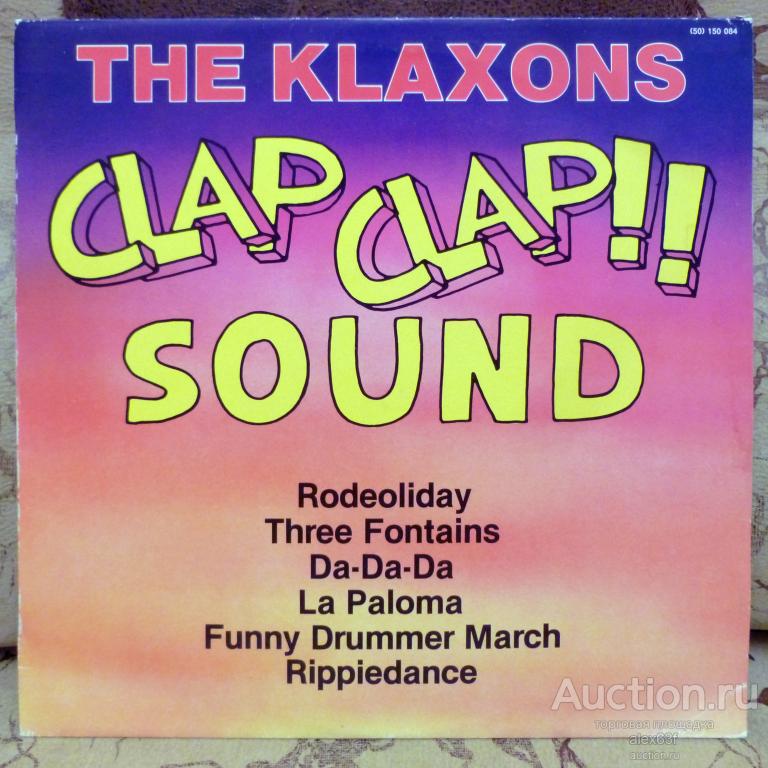 Klaxons 1984 Clap Clap!! Sound (Spain)