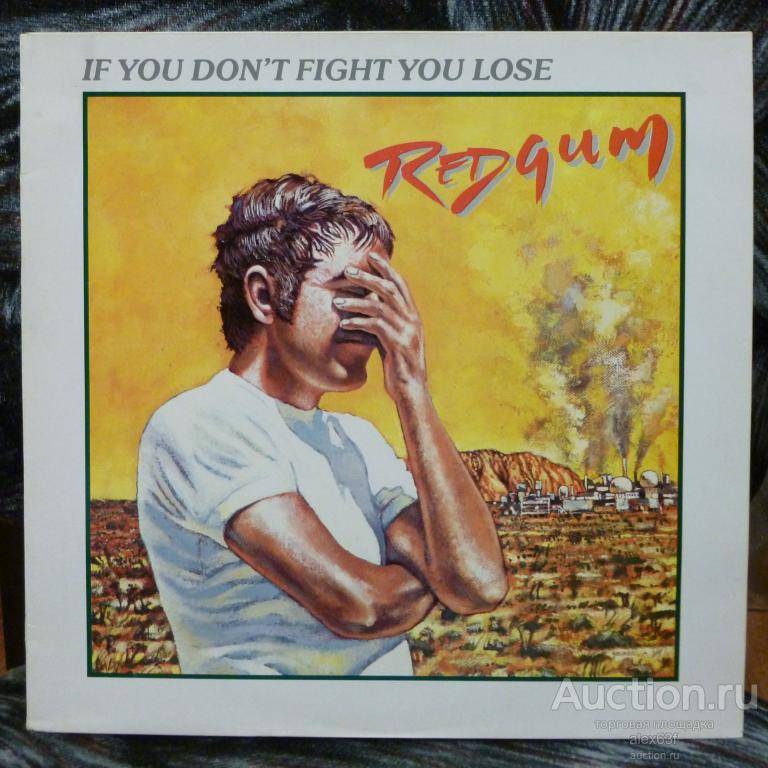 Redgum 1978 If You Don't Fight You Lose (England)