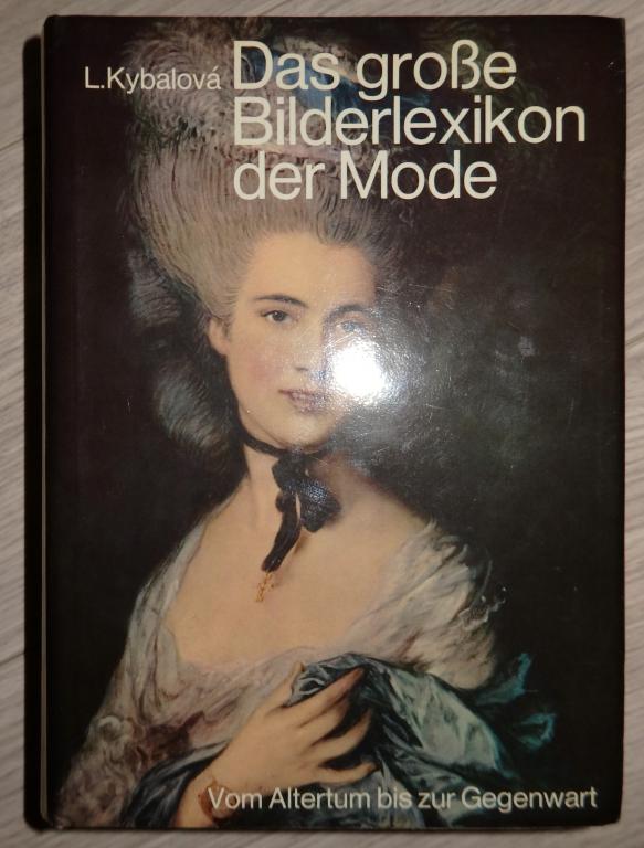 Большая иллюстрированная энциклопедия моды. Das grobe Bilderlexikon der Mode. 1981 г.