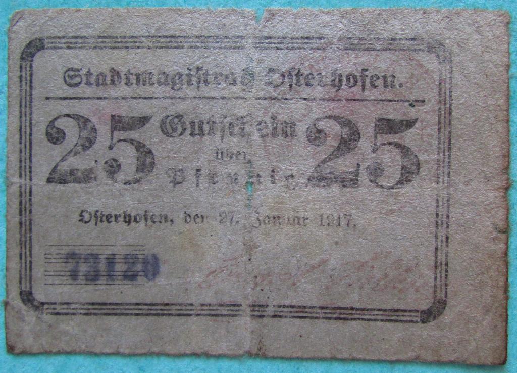 Германия нотгельд Osterhofen 25 пф. 1917 год.