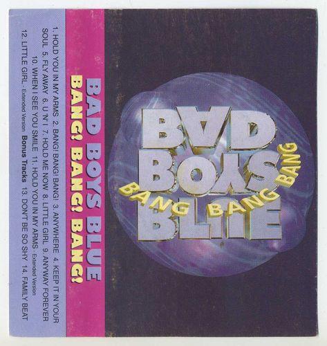 Bang blues. Bad boys Blue Bang. Bad boys Blue Bang Bang Bang обложки альбомов. Bad boys Blue Bang Bang аудиокассета. Bad boys Blue super Hits.