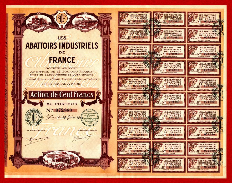 Франция, скотобойни Abattoirs Indusrrriels de France, акция 100 франков 1921 КУПОНЫ № 072,980