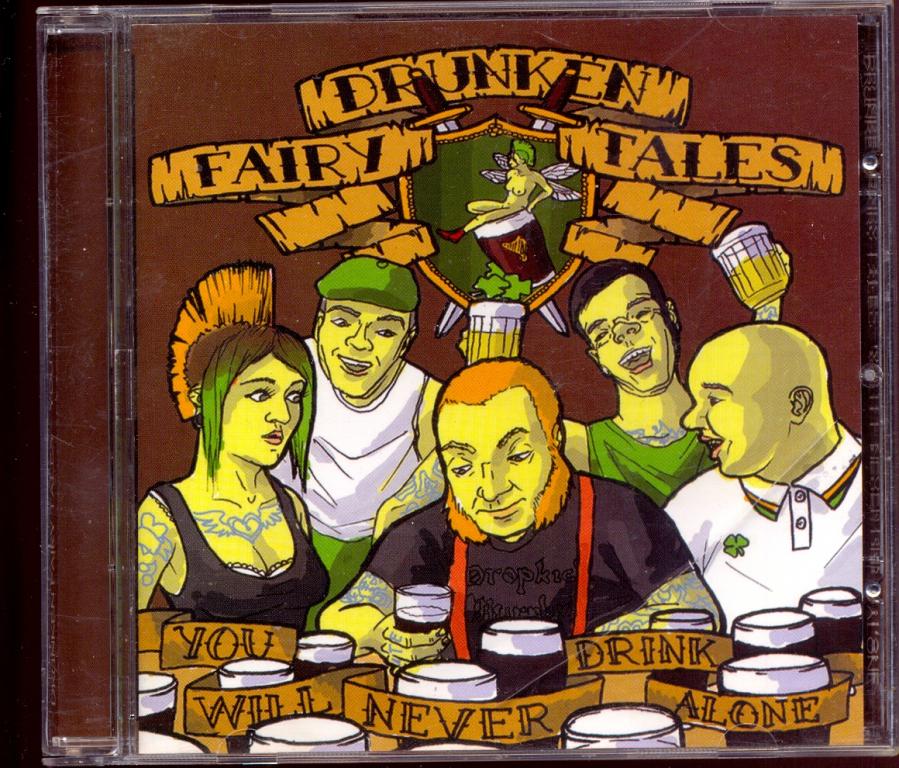 Drunken Fairy Tales - You Will Never Drink Alone 2012 EP (Punk, Folk Rock)