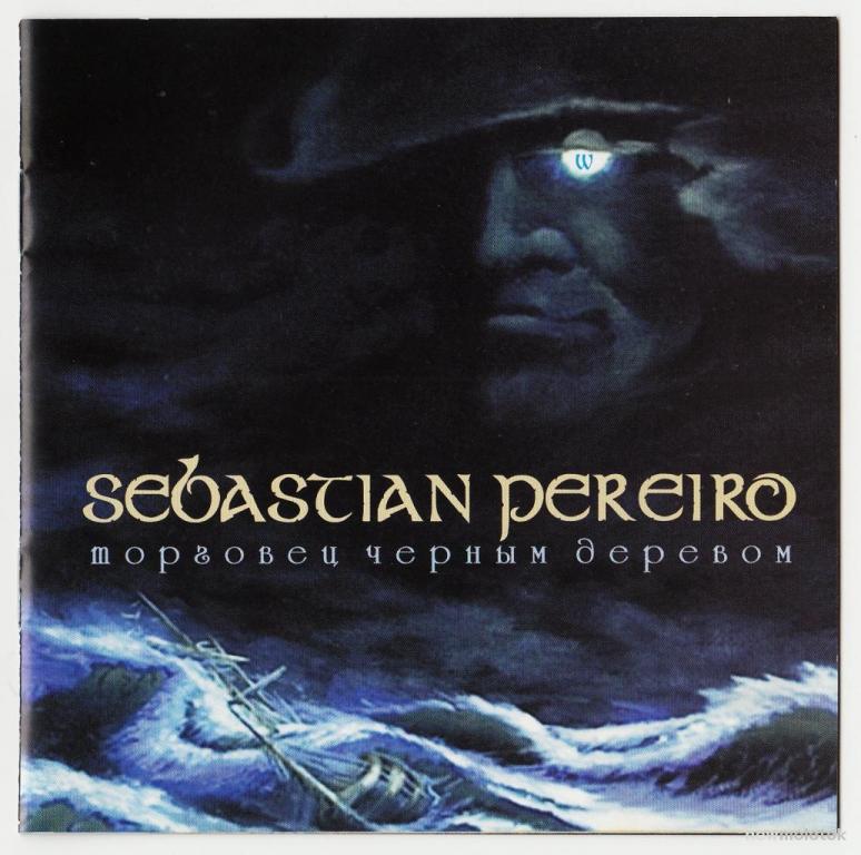 SEBASTIAN PEREIRO (Welladay) 2007 "Торговец черным деревом"б CD Russia
