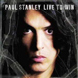 Stanley, Paul / Live To Win 2007 / USA