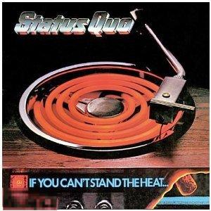 Status Quo / If You Can't Stand 78 / Rem B.Tr.
