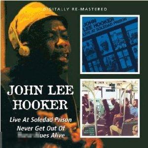 Hooker, John Lee / Live At Soledad Prison 