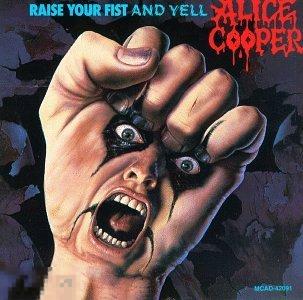 Cooper, Alice / Raise Your Fist And Yell 87 / USA