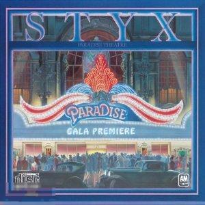 Styx / Paradise Theater 81 / USA 