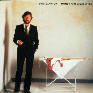 Clapton, Eric / Money And Cigarettes 83 / USA Rem