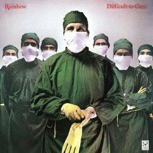 Rainbow / Difficult To Cure 81 / JAPAN 2013-Issue 