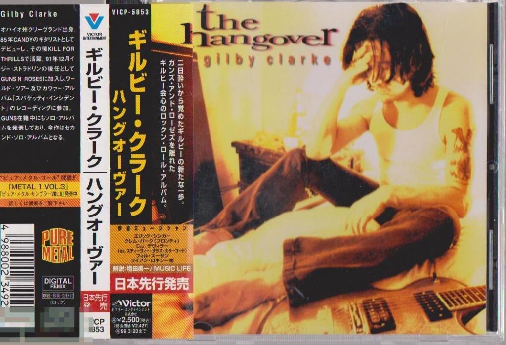 Clarke, Gilby (Guns n&#039;Roses) / The Hangover Japan 
