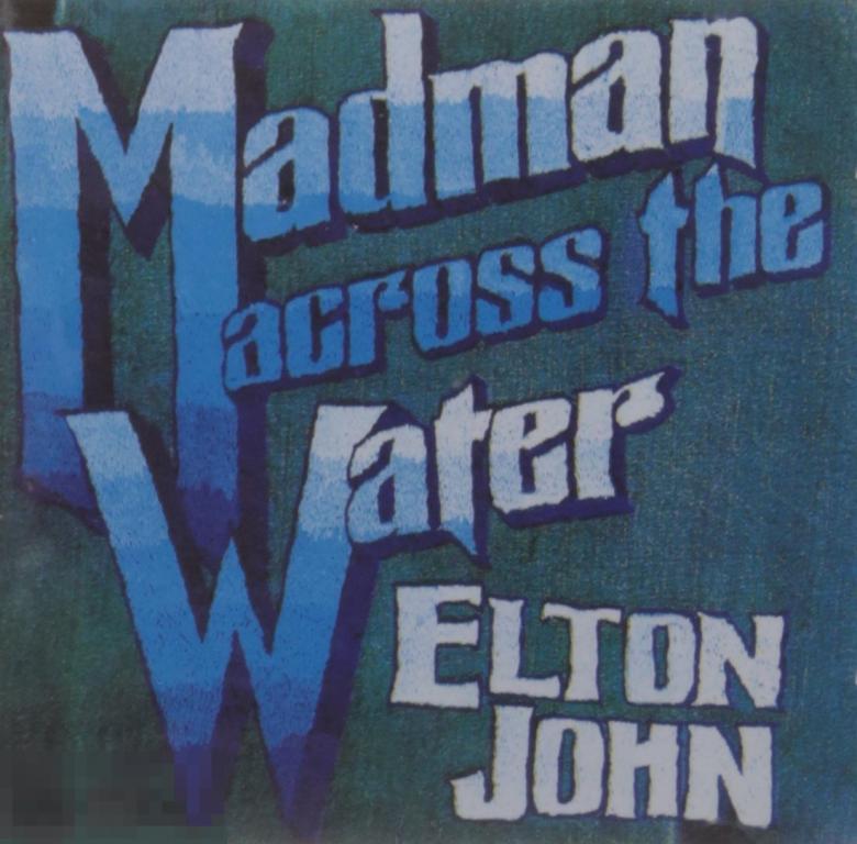 John, Elton / Madman Across The Water 71 / EU 