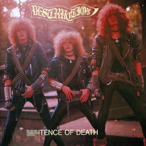 Destruction / Sentence Of Death / Infernal Overkill / Germany 