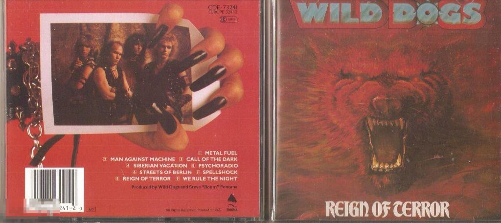 WILD DOGS - Reign Of Terror CD 1987 USA 1 ПРЕСС 