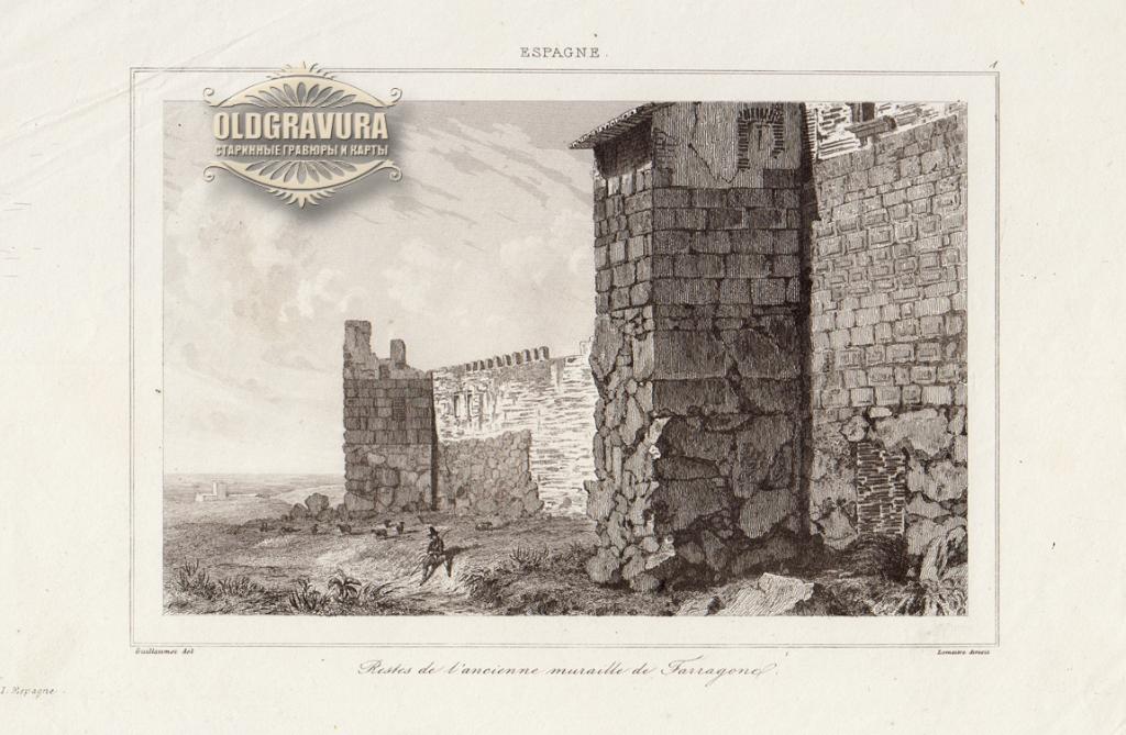 1840-е гг. Гравюра, Испания, Древние городские стены Таррагоны S23425