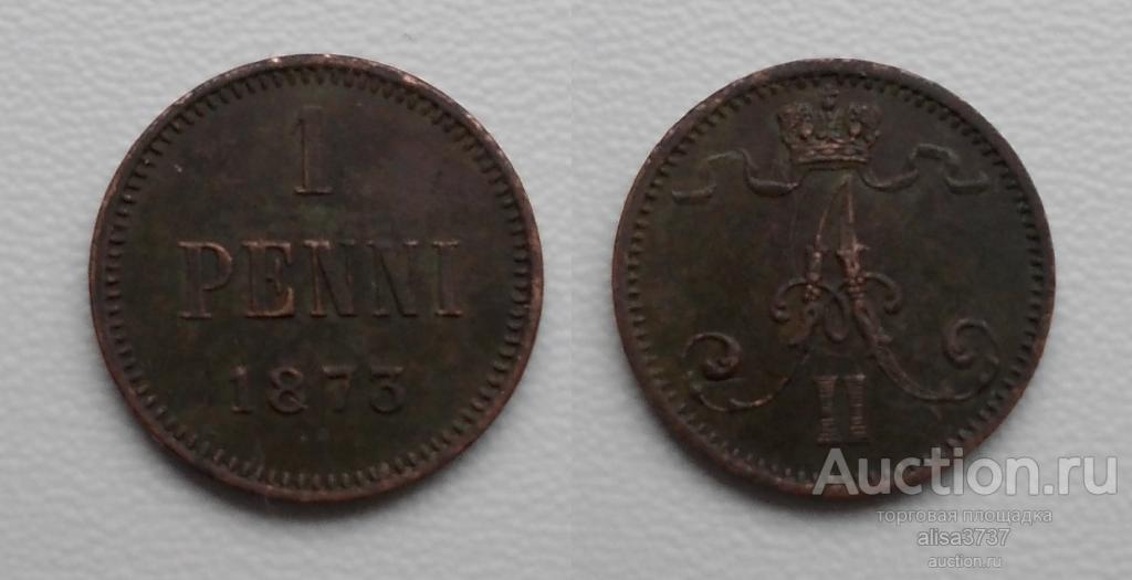1 ПЕННИ 1873 РУССКАЯ ФИНЛЯНДИЯ * Оригинал*