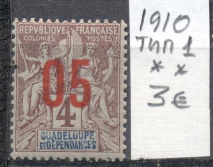Французская Гваделупа 1910 г. стандарт надпечатка негашеная**
