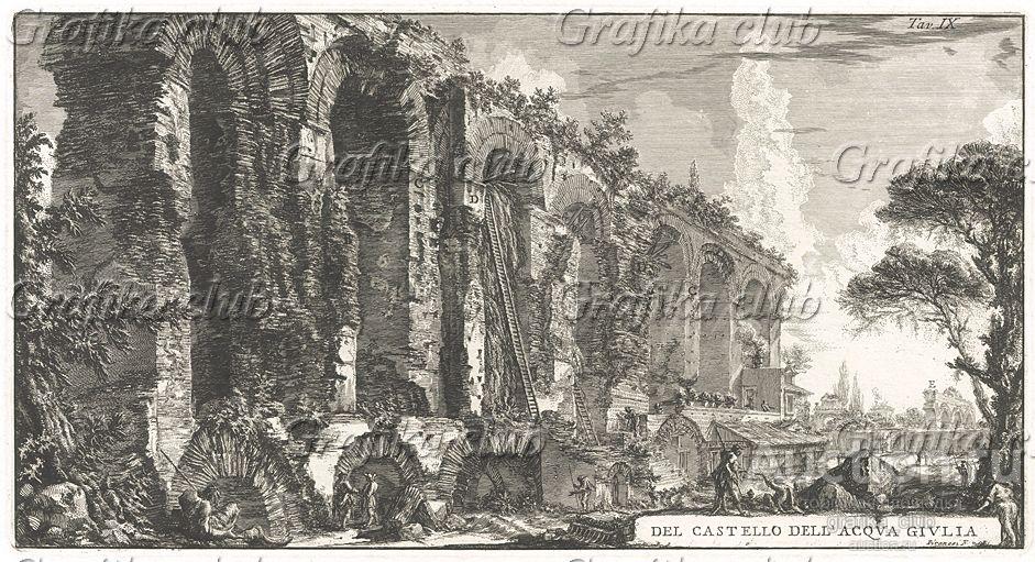 Гравюра Пиранези "Акведук Юлия". Del Castello dell