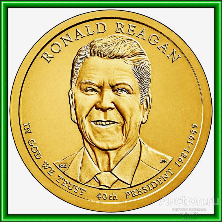 1 ДОЛЛАР 2016 Рональд Рейган 40 й президент  США