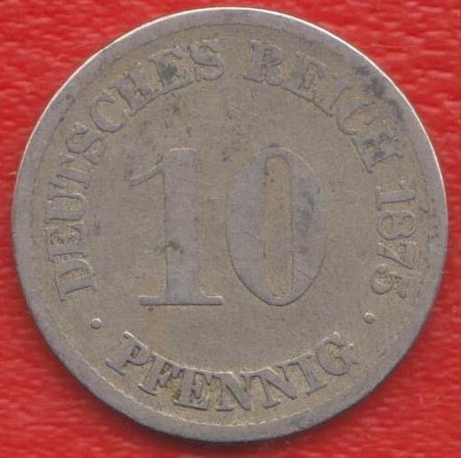 Германия 10 пфеннигов 1875 г. A Берлин