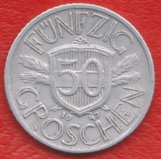 Австрия 50 грош 1947 г.