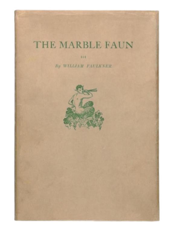 The Marble Faun by William Cuthbert Faulkner