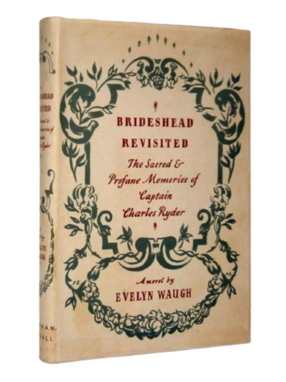 Brideshead Revisited by Evelyn Waugh
