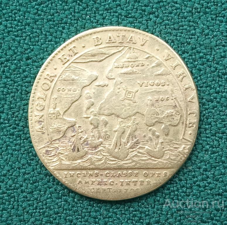 Англия жетон Королевы АННЫ 1702 Морское сражение при Виго