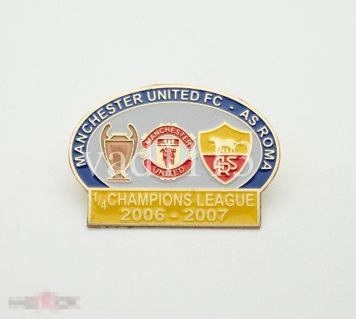 ФК  Манчестер Юнайтед Англия -  Рома Италия  Лига Чемпионов УЕФА 2006-07 