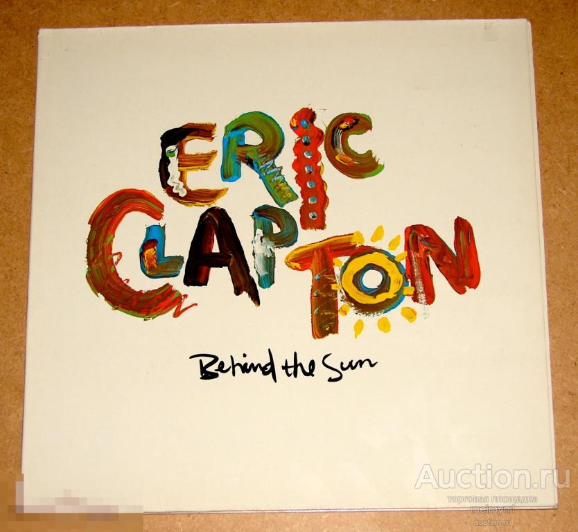 Eric Clapton-1985   Behind The Sun