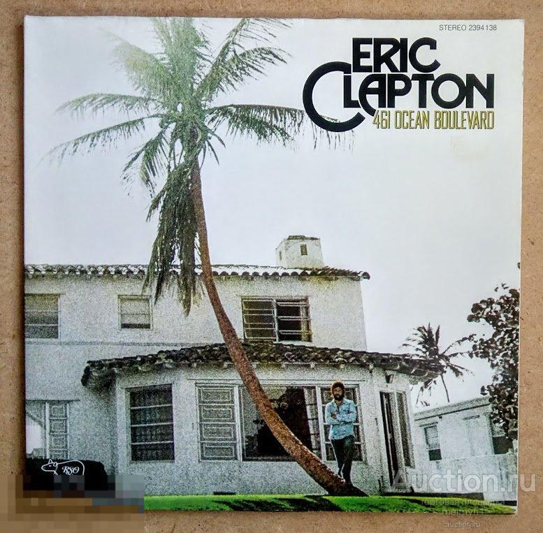 Eric Clapton - 1974  461 Ocean Boulevard 