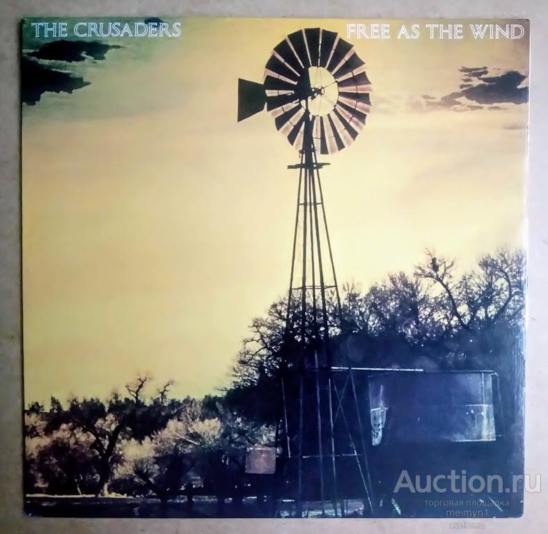 The Crusaders - 1977 Free As The Wind
