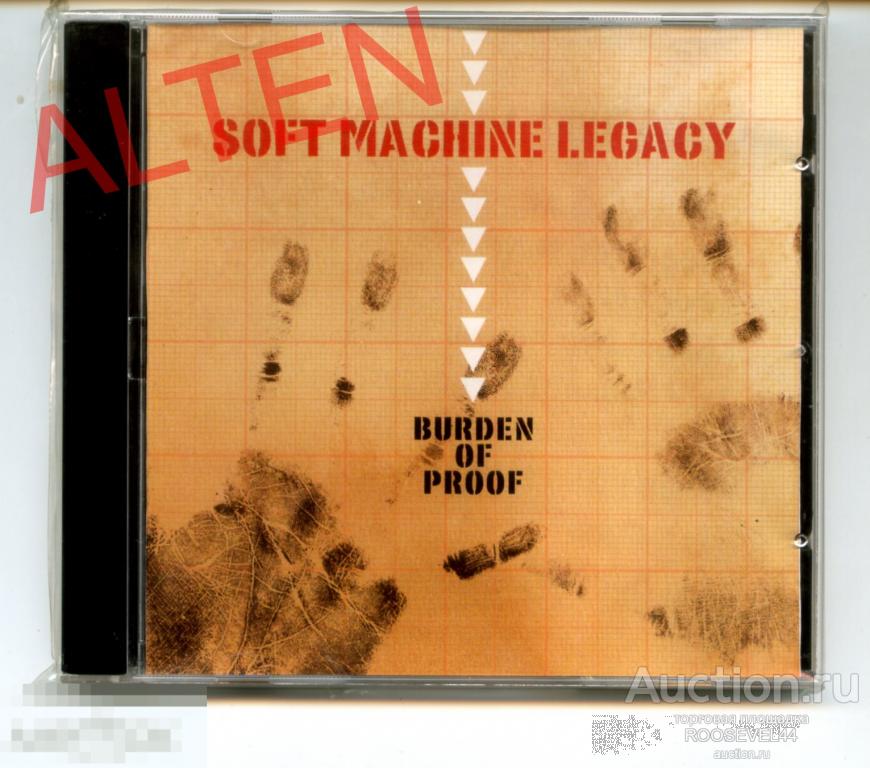 Soft Machine Legacy ‎– Burden Of Proof. CD-R