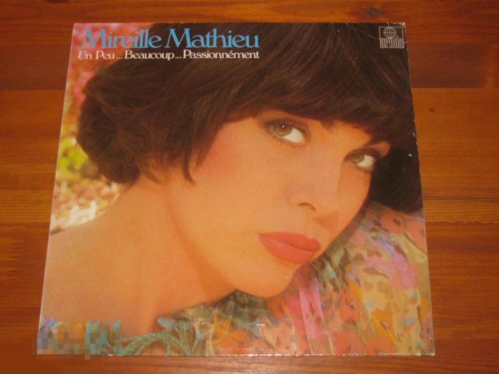 Mireille Mathieu - Un Peu... Beaucoup... Passionnément / LP / Germany / 1980 / ЕХ/ЕХ 