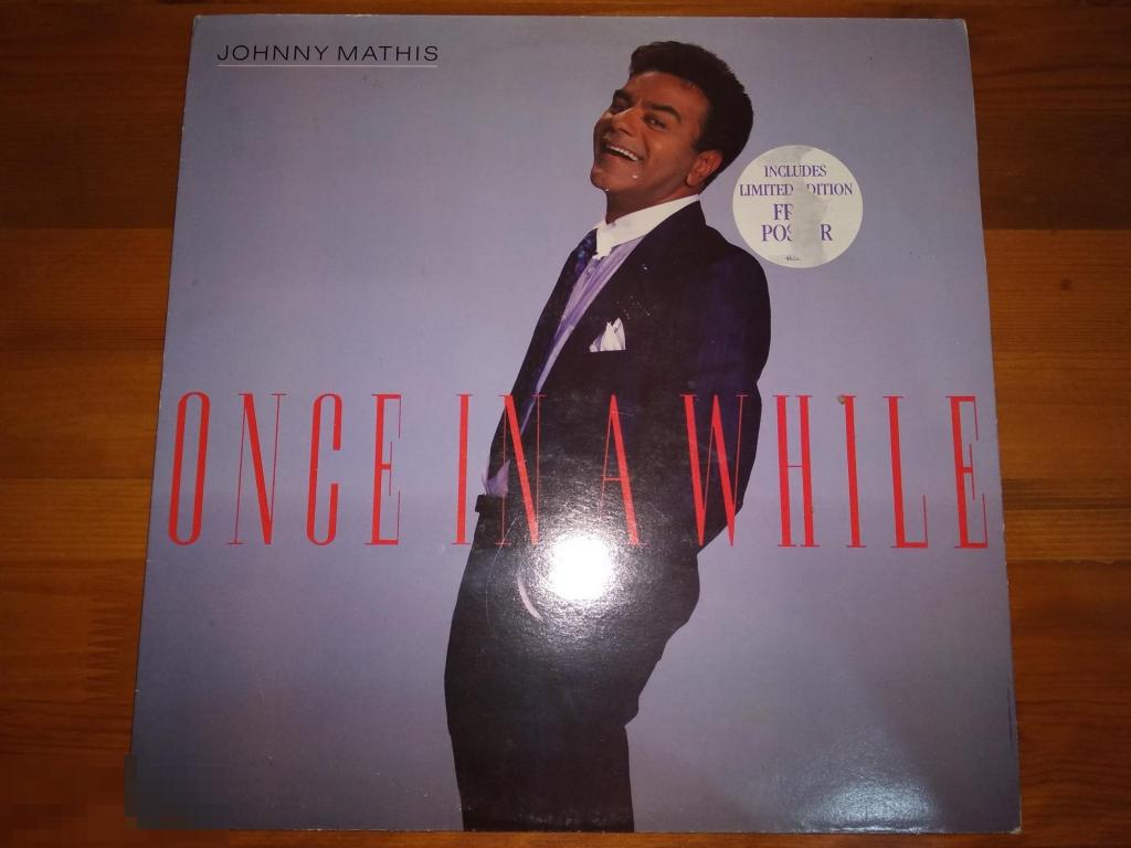 Johnny Mathis - Once In A While / LP+POSTER / UK / 1988 / ЕХ/ЕХ 