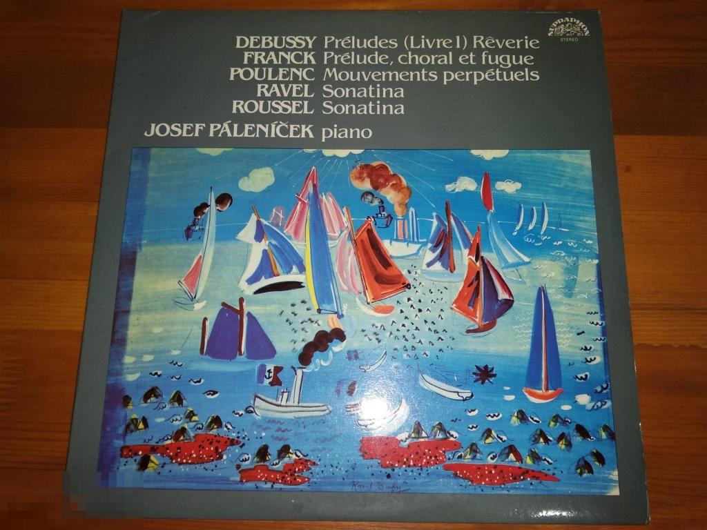 Josef Palenicek - Debussy, Franck, Poulenc, Ravel, Roussel / 2LP / Czechoslovakia / 1983 / ЕХ/EX 