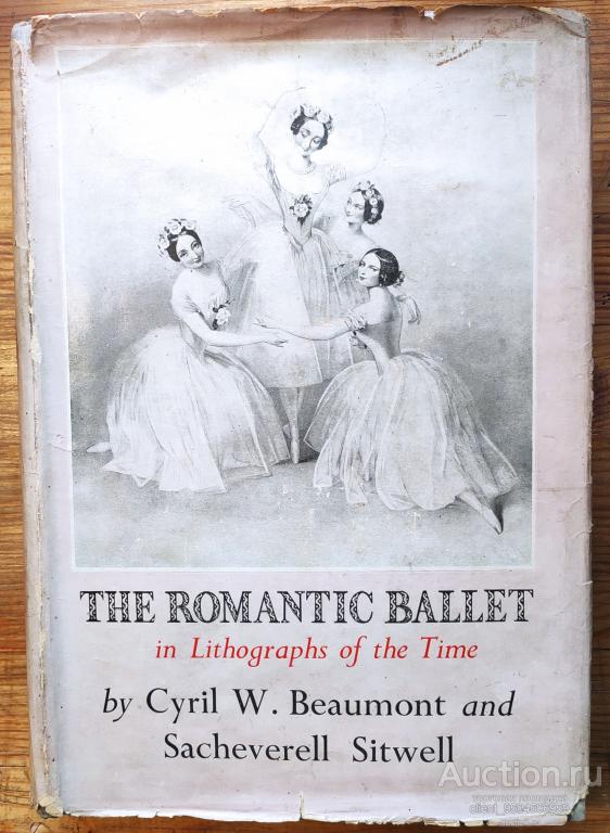 The Romantic Ballet: In Lithographs of the Time, 1938