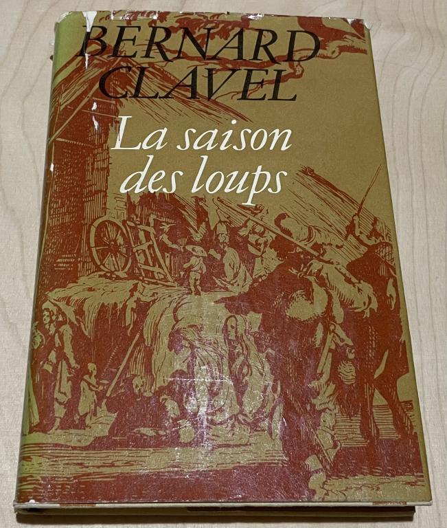 Clavel Bernard. La saison des loups На французском языке