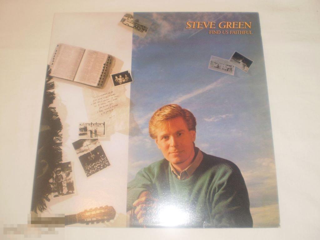 Steve Green - Find Us Faithful - LP - US