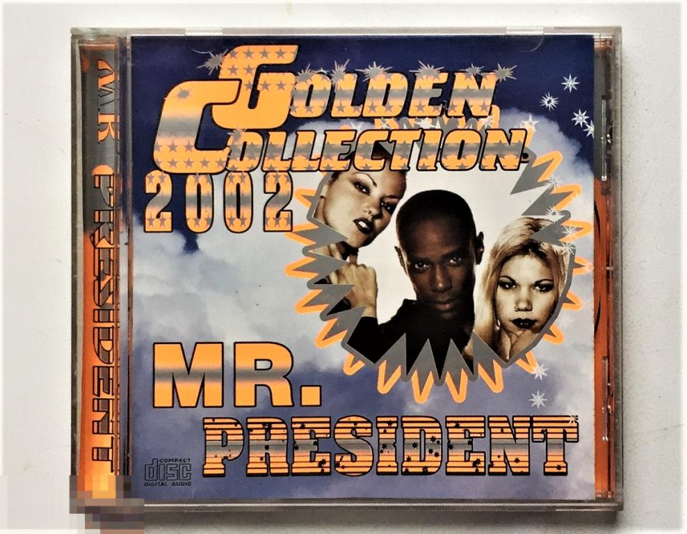 CD.  MR. PRESIDENT. 2002. GOLDEN COLLECTION.